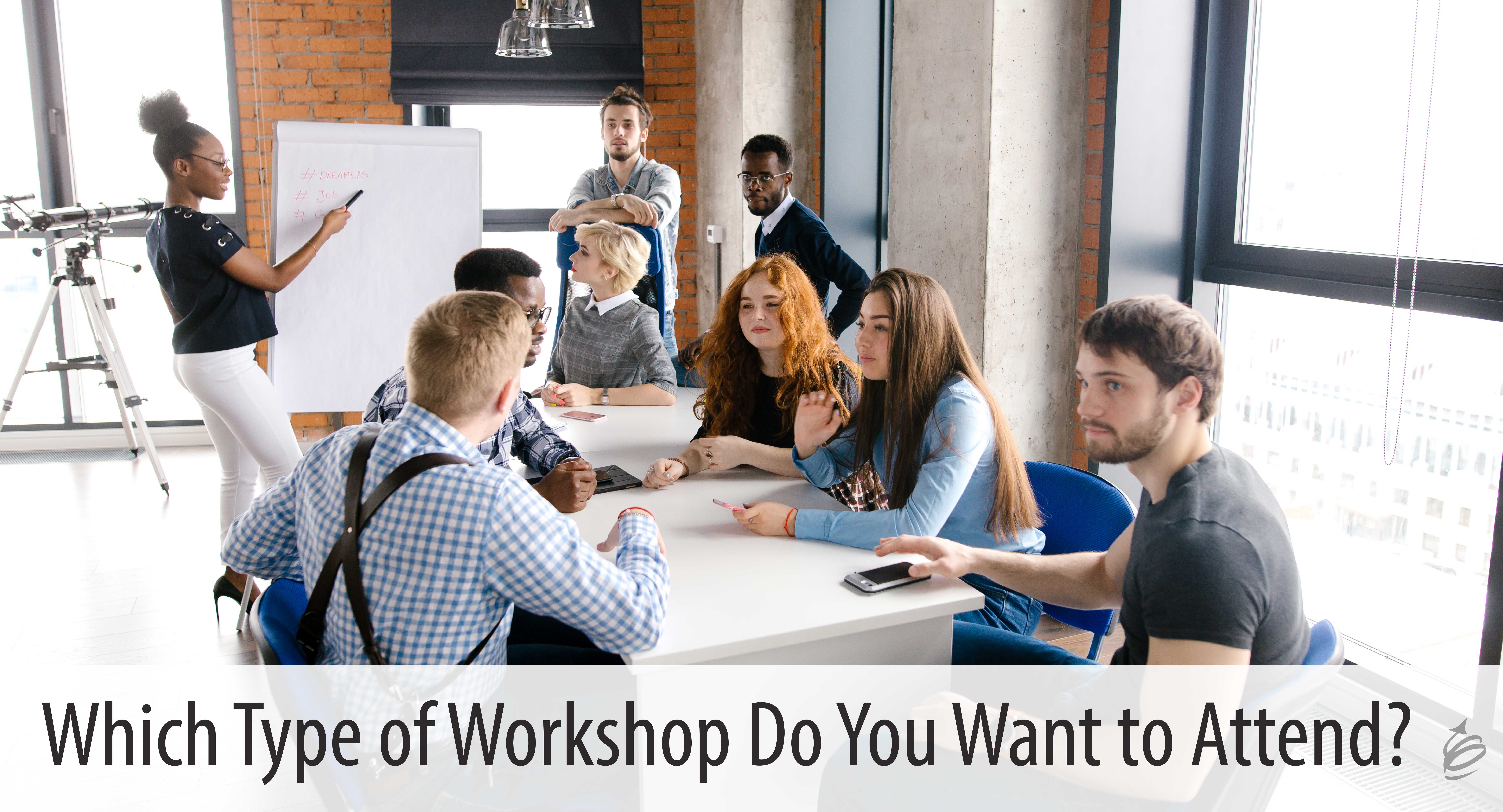 which type of workshop do you want to attend?