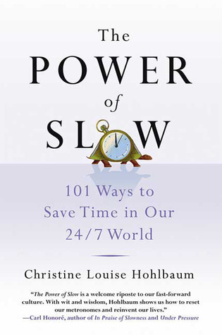 The Power of Slow