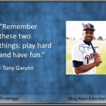Tony Gwynn on baseball success