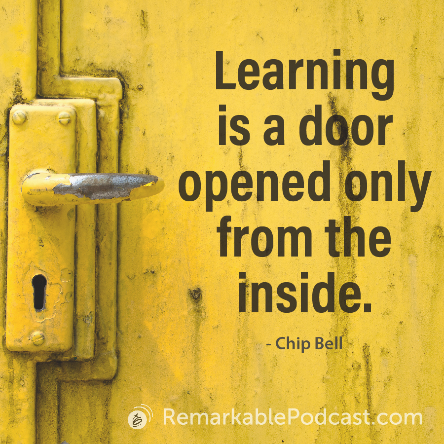 Learning is a door opened only from the inside.