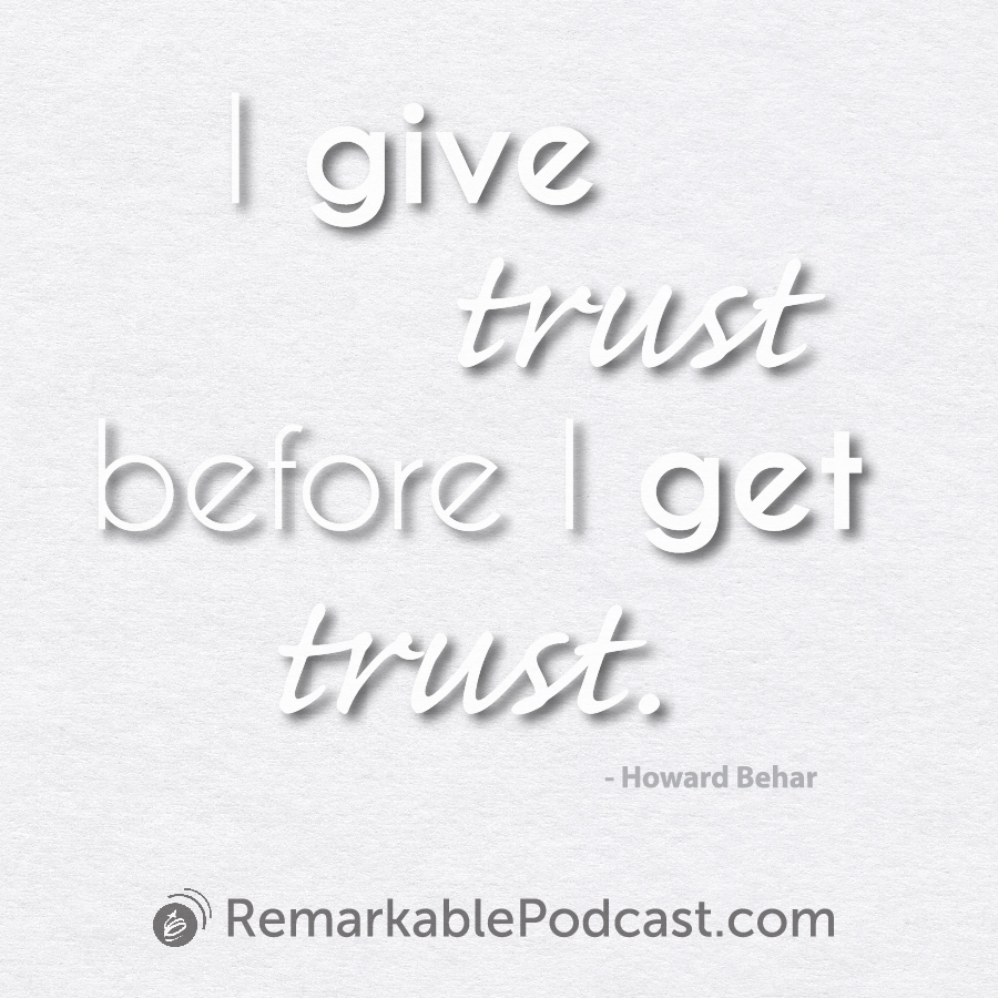 I give trust before I get trust.