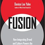 Fusion by Denise Lee Yohn