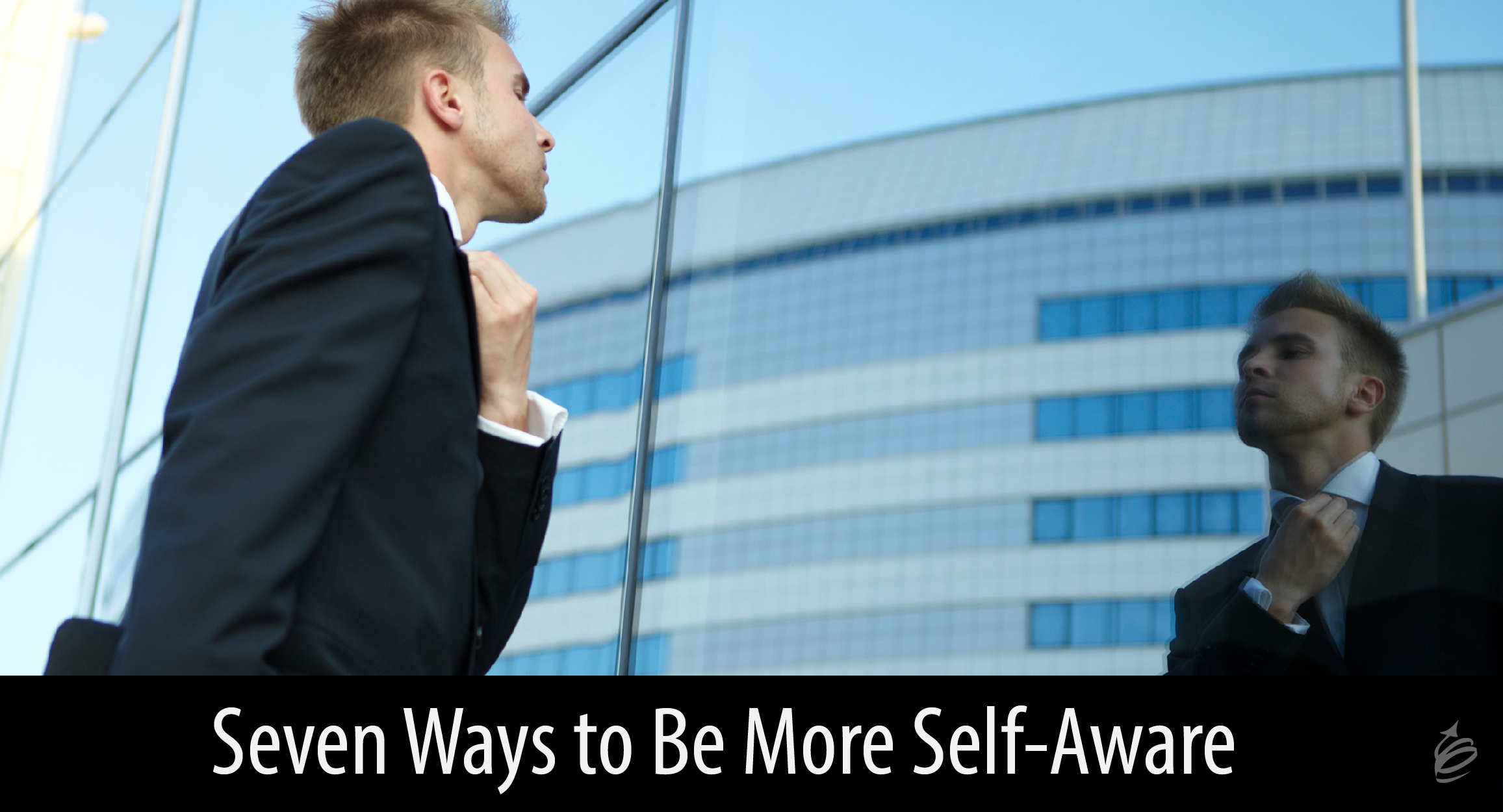 Be More Self-Aware