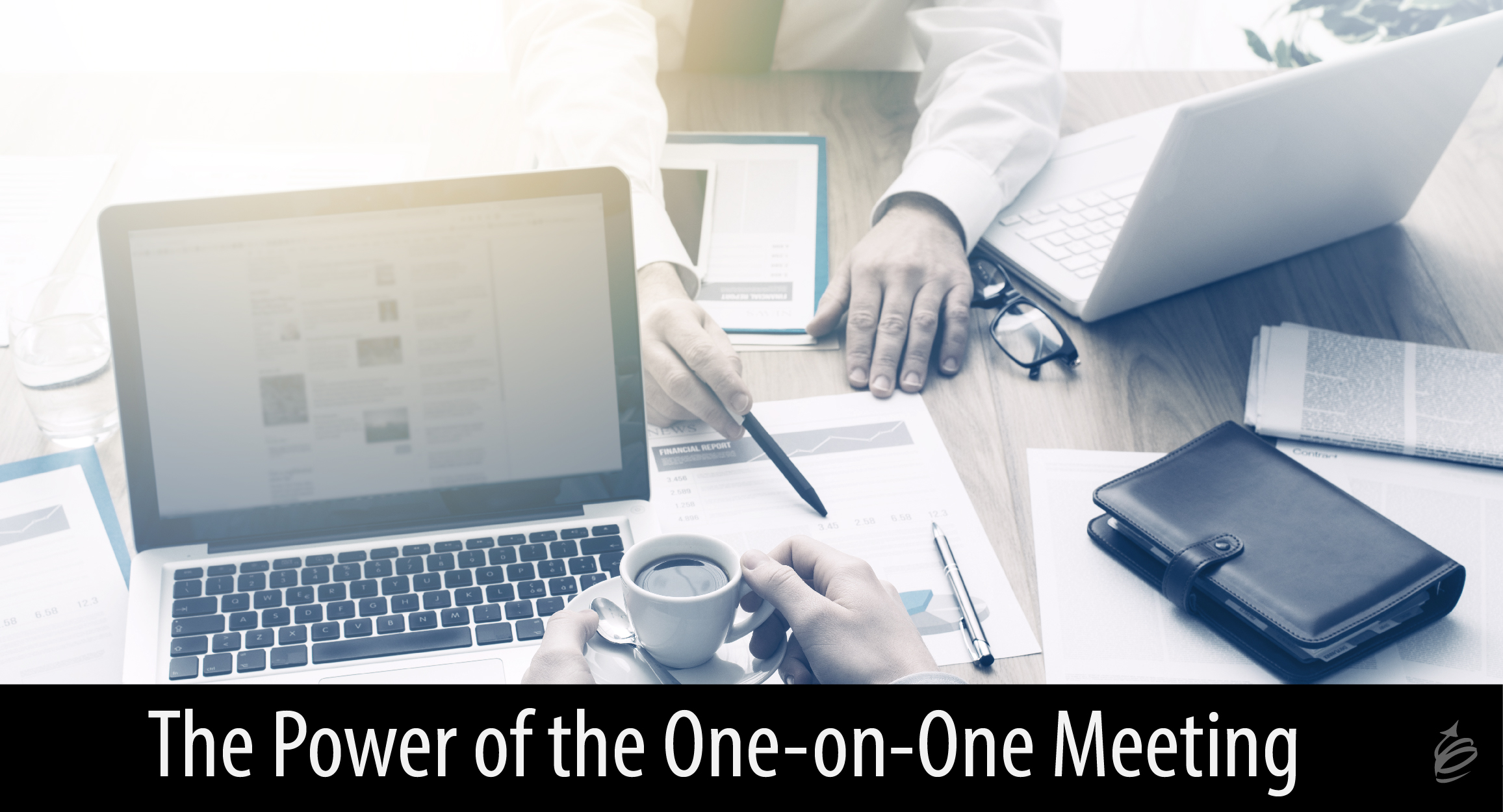 One-on-one meetings are critical