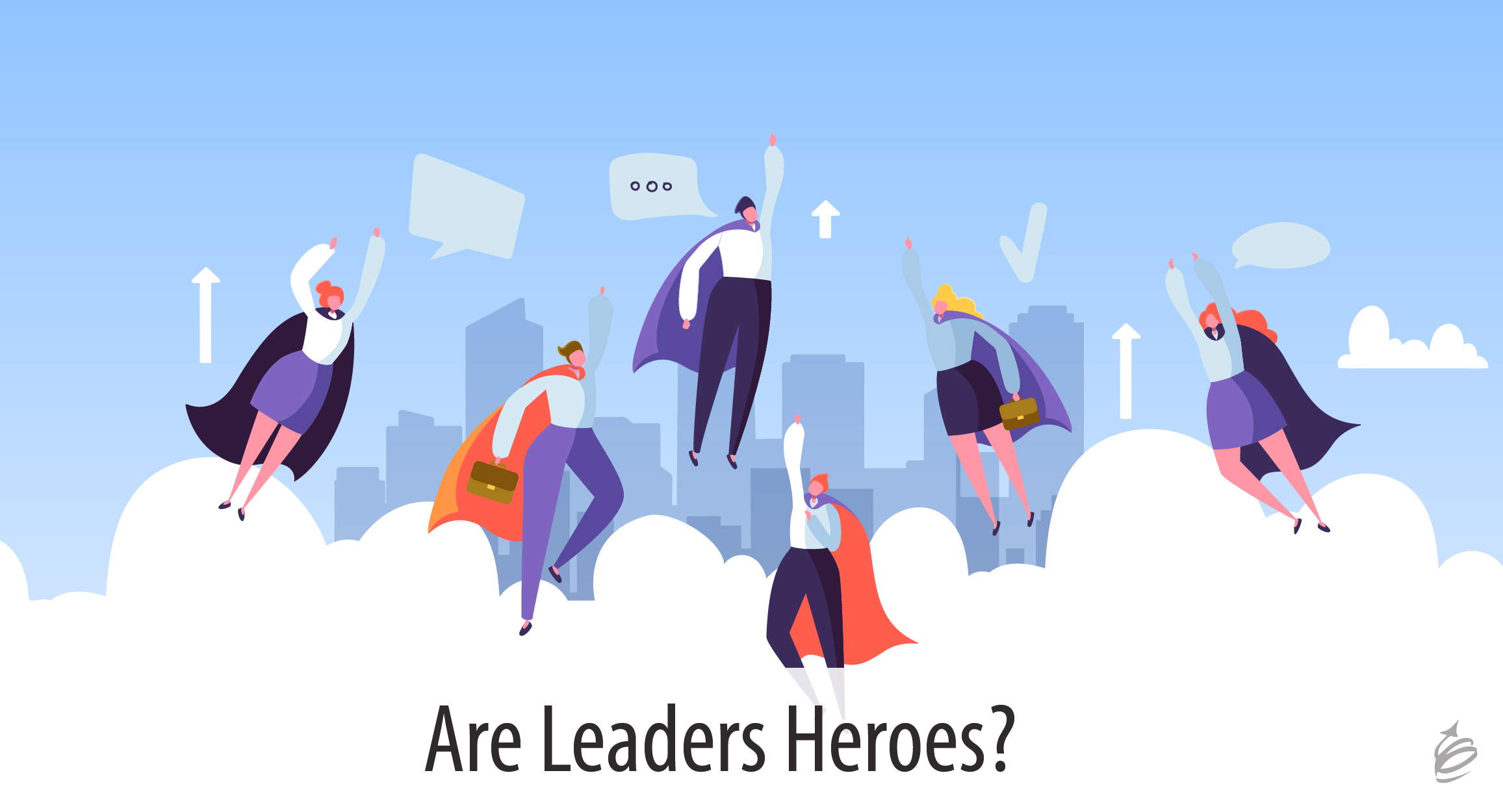 Are Leaders Heroes? - The Kevin Eikenberry Group