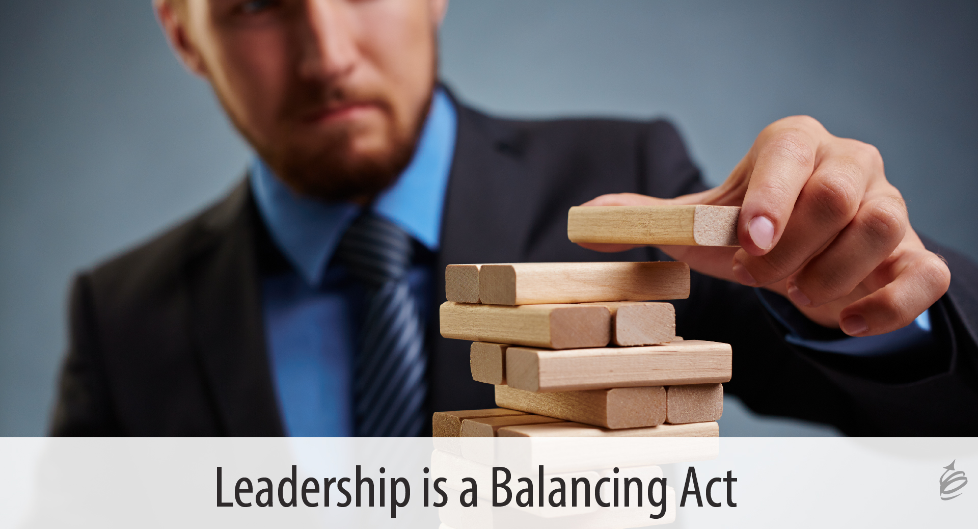 Leadership is a Balancing Act!