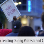 Leading during protest and civil unrest