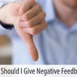 when to give negative feedback